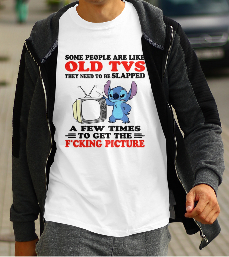 Some People Are Like Old TVs They Need To Be Slapped A Few Times To Get The Picture Stitch Vintage Humor T-Shirt