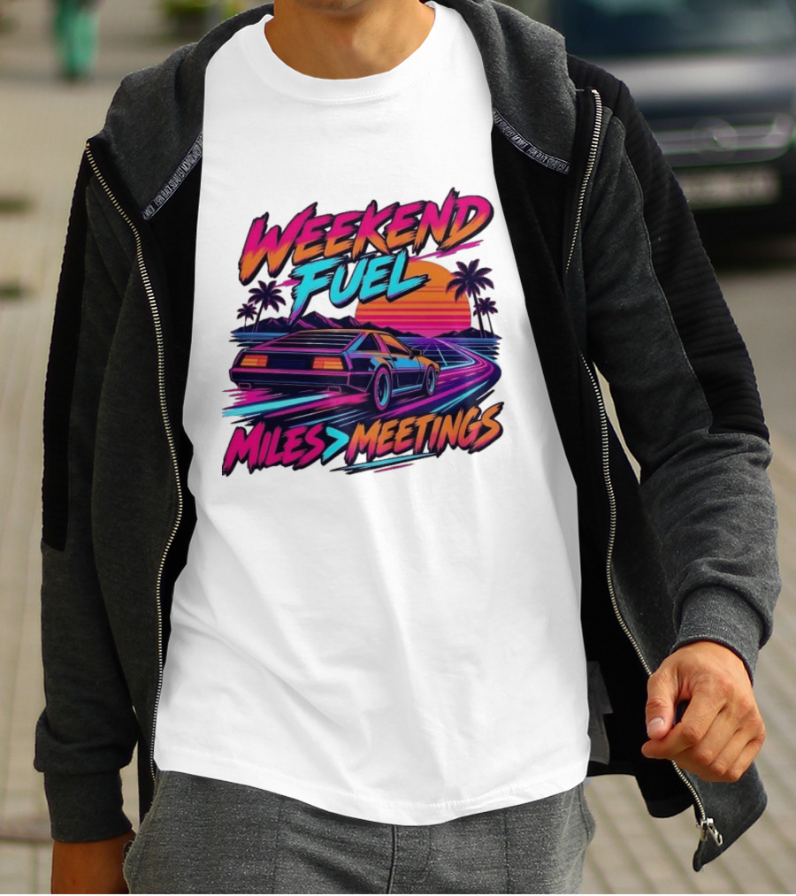 Weekend Fuel Synthwave Sports Car Miles Over Meetings Retro Aesthetic T-Shirt