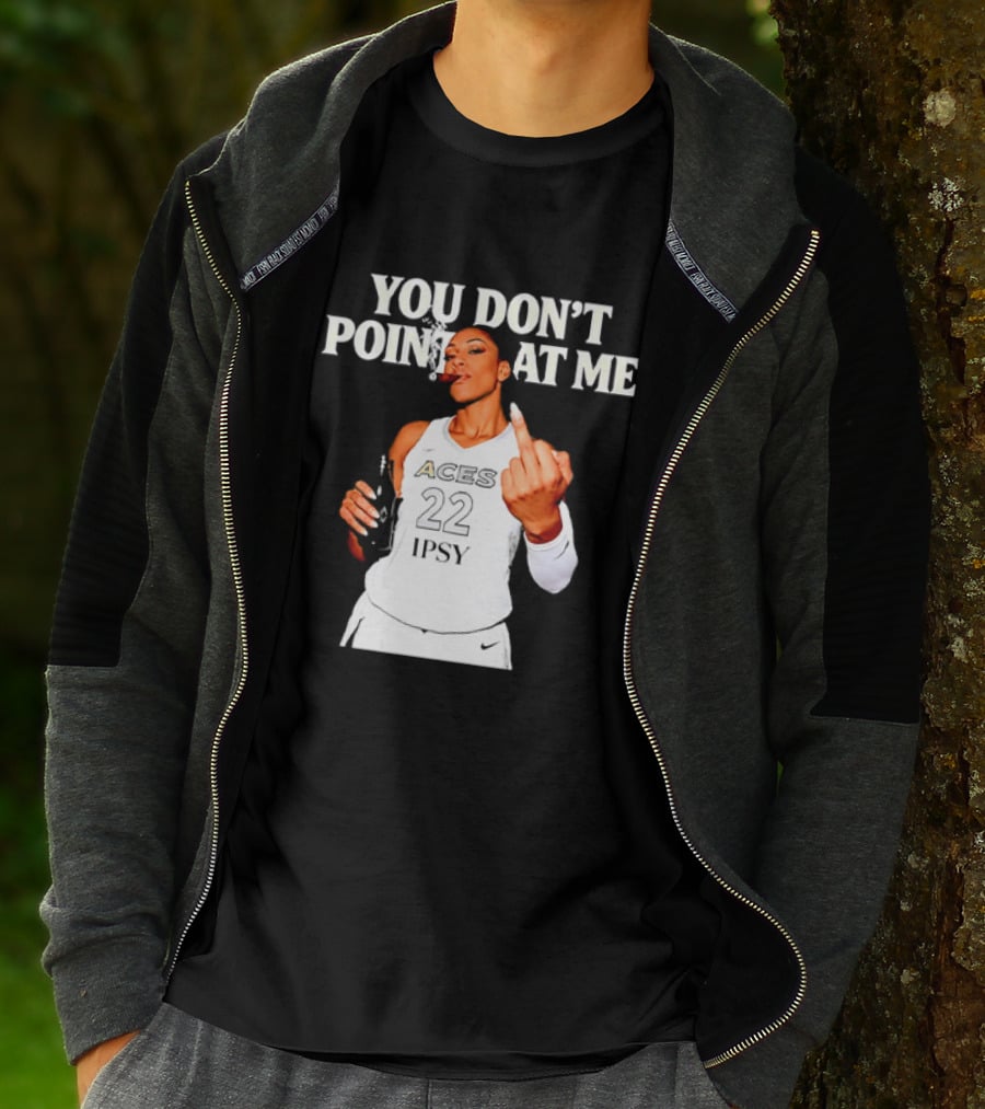 A'ja Wilson Las Vegas Aces You Don't Point At Me Middle Finger T-Shirt