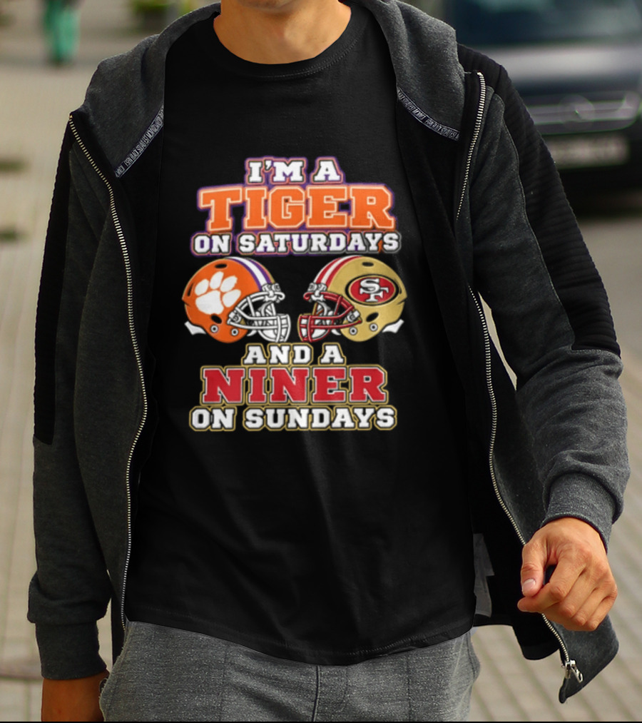 I'm A Tiger On Saturdays And A Niner On Sundays T-Shirt