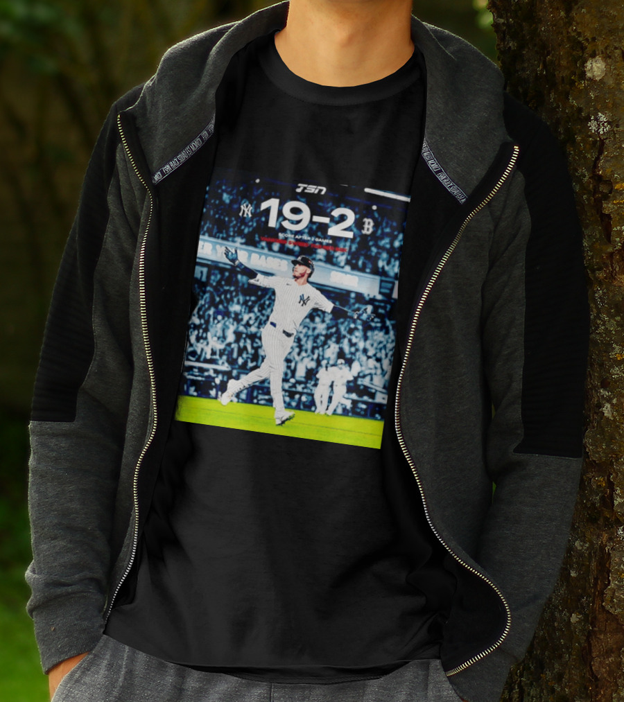 TSN New York Yankees 19 2 Victory Over Boston Red Sox Score After 2 Games T-Shirt