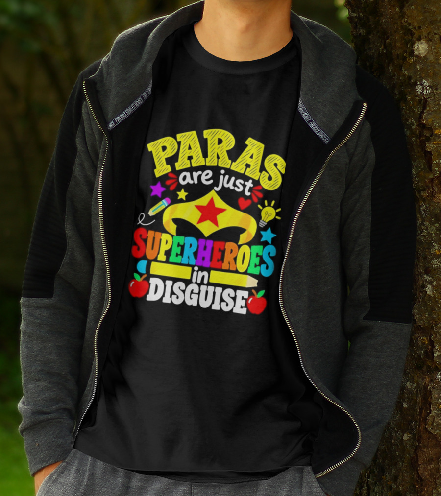 Paras Are Just Superheroes In Disguise Star Apples Pencil Light Bulb T-Shirt