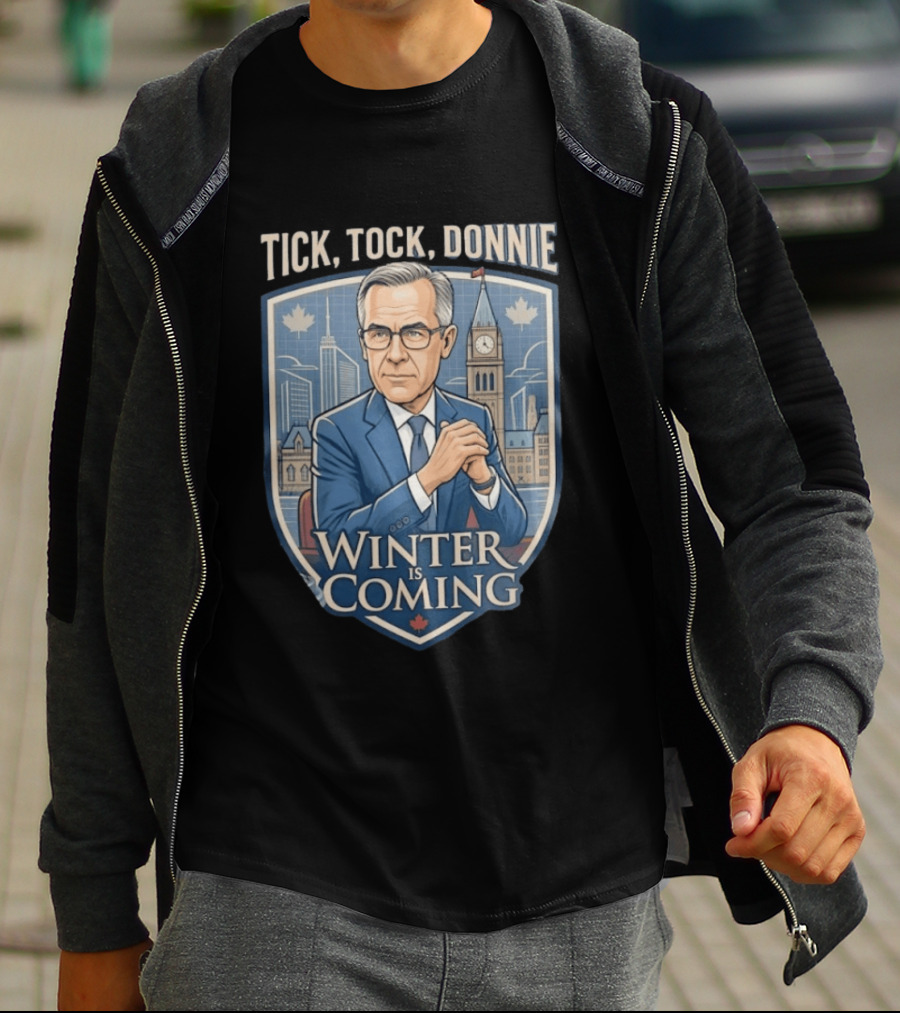 Tick Tock Donnie Winter Is Coming Parliament Hill Political Satire T-Shirt