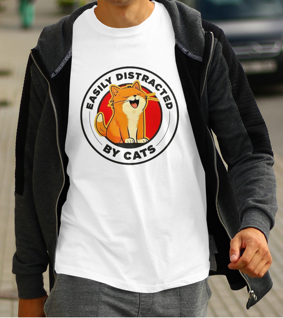 Easily Distracted By Cats Cute Kitten Lover T-Shirt