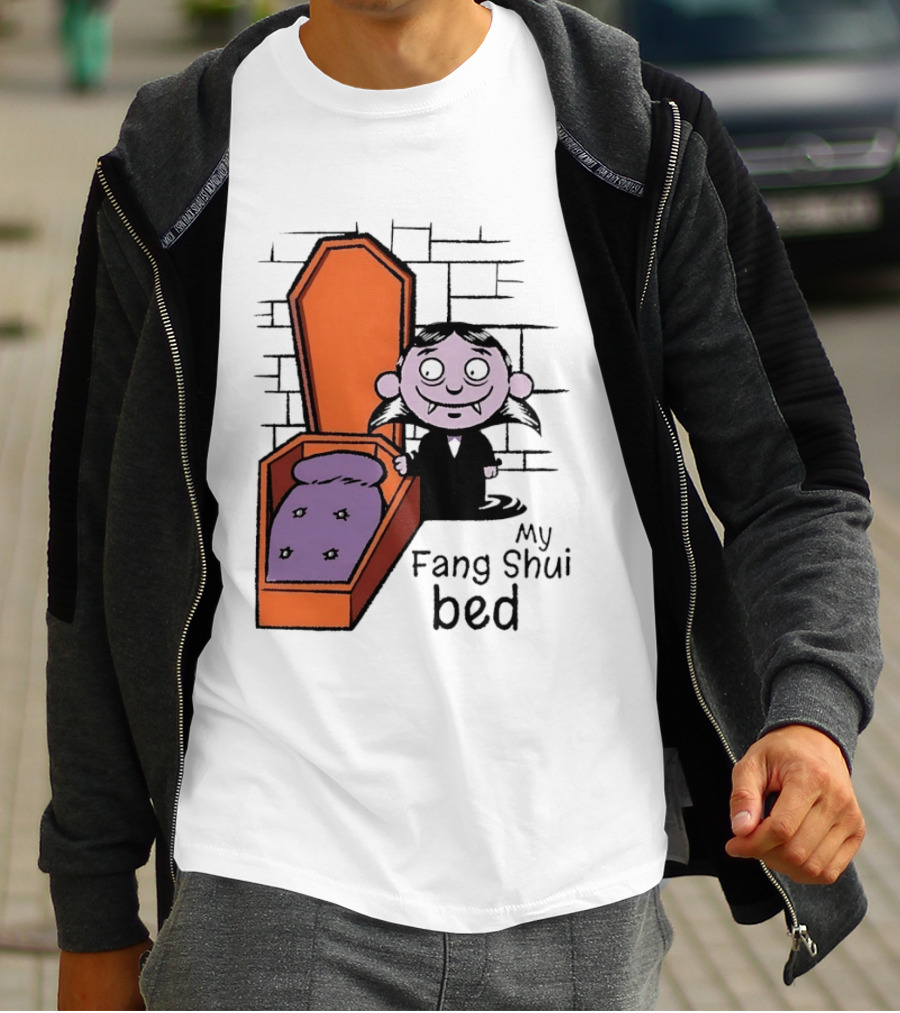 My Fang Shui Bed Vampire Coffin Pun Gothic T-Shirt