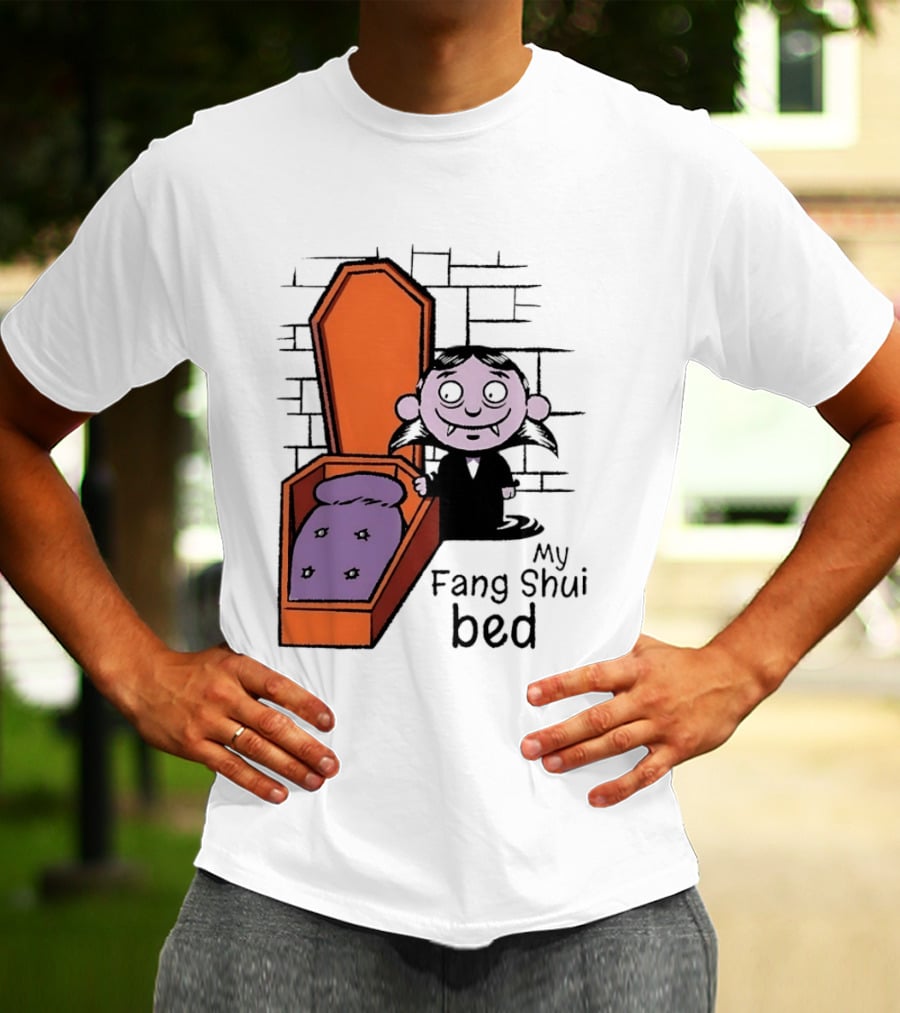 My Fang Shui Bed Vampire Coffin Pun Gothic T-Shirt