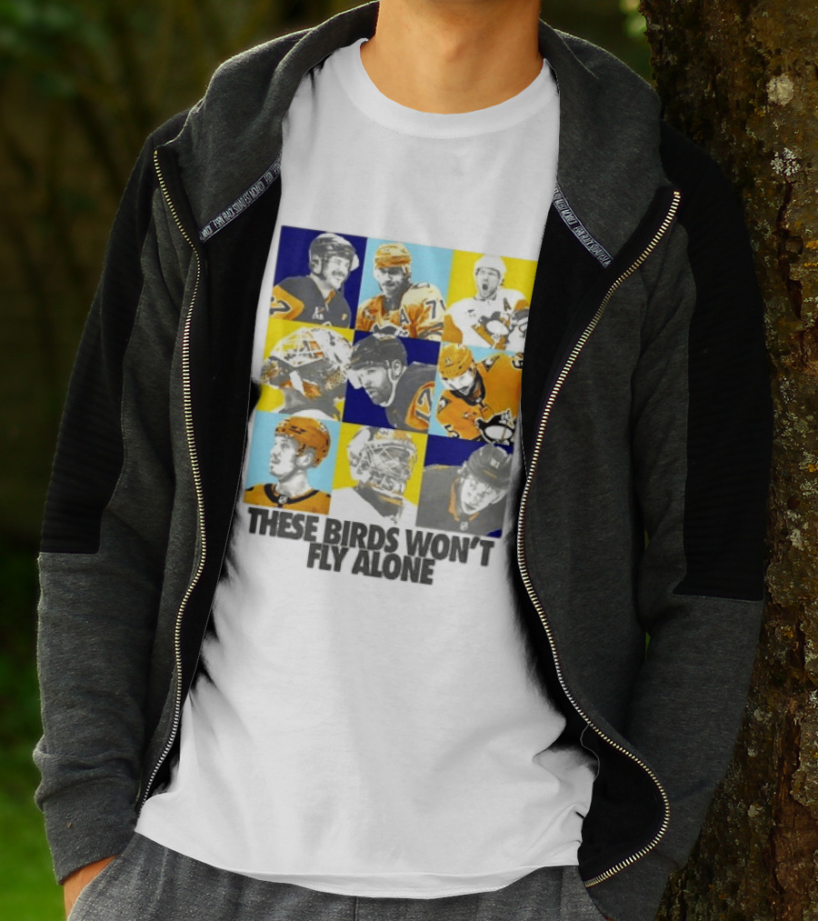 Sidney Crosby Evgeni Malkin Kristopher Letang Pittsburgh Penguins 2026 2027 These Birds Won't Fly Alone T-Shirt