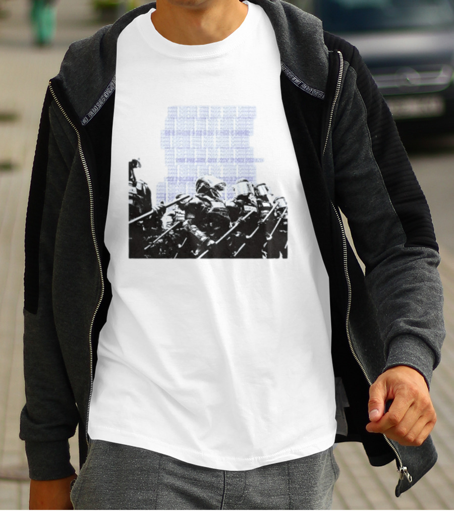 The Police Are Not Your Friend Protest Activism Text Riot Police Formation T-Shirt