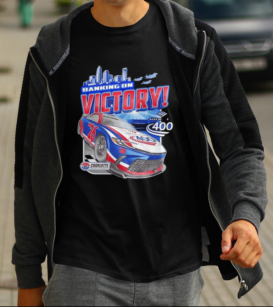 Banking On Victory Bank Of America 400 Charlotte Motor Speedway Race Car 26 T-Shirt