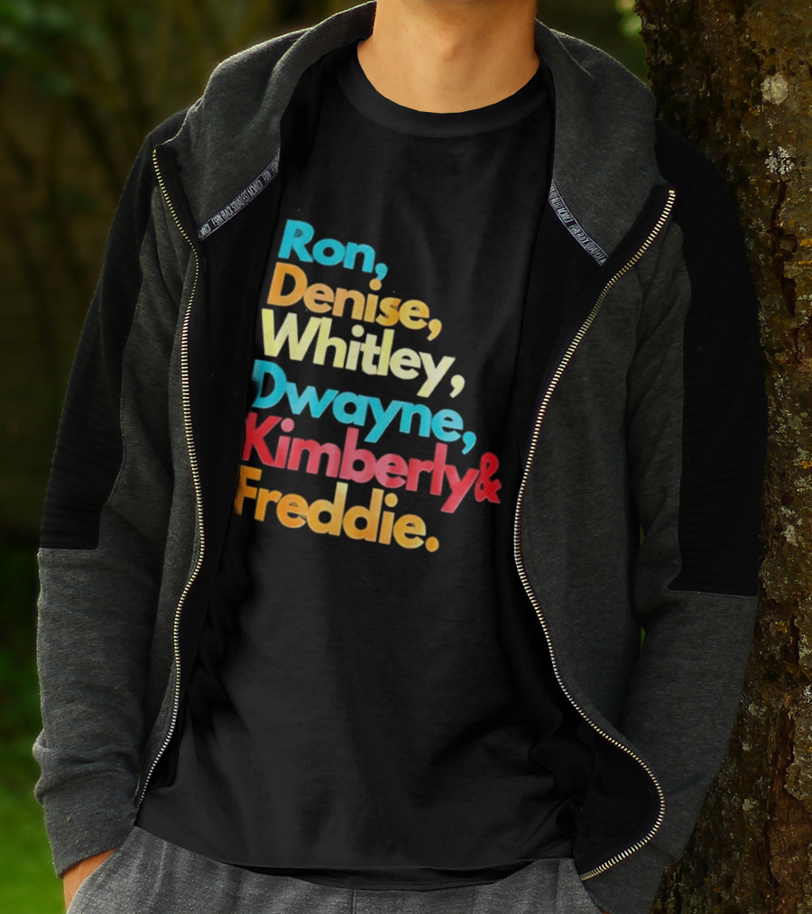 Ron Denise Whitley Dwayne Kimberly Freddie A Different World Names T-Shirt