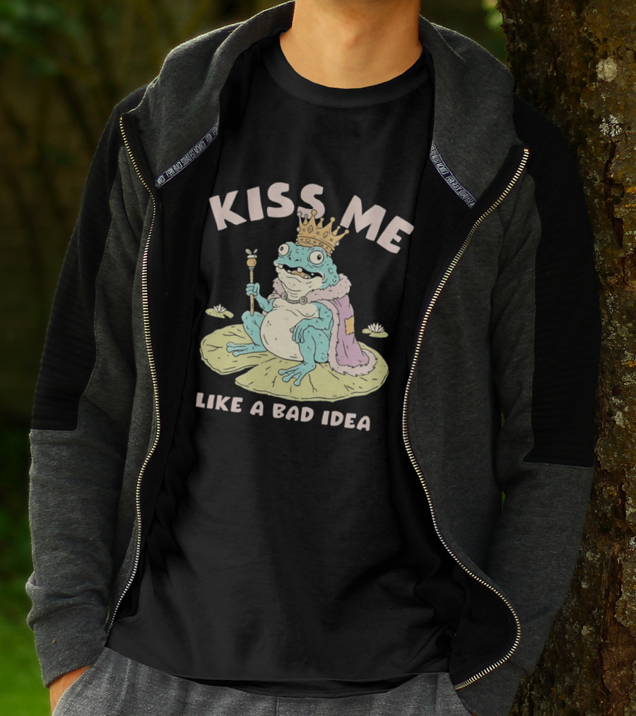Kiss Me Like A Bad Idea Frog King Crown T-Shirt