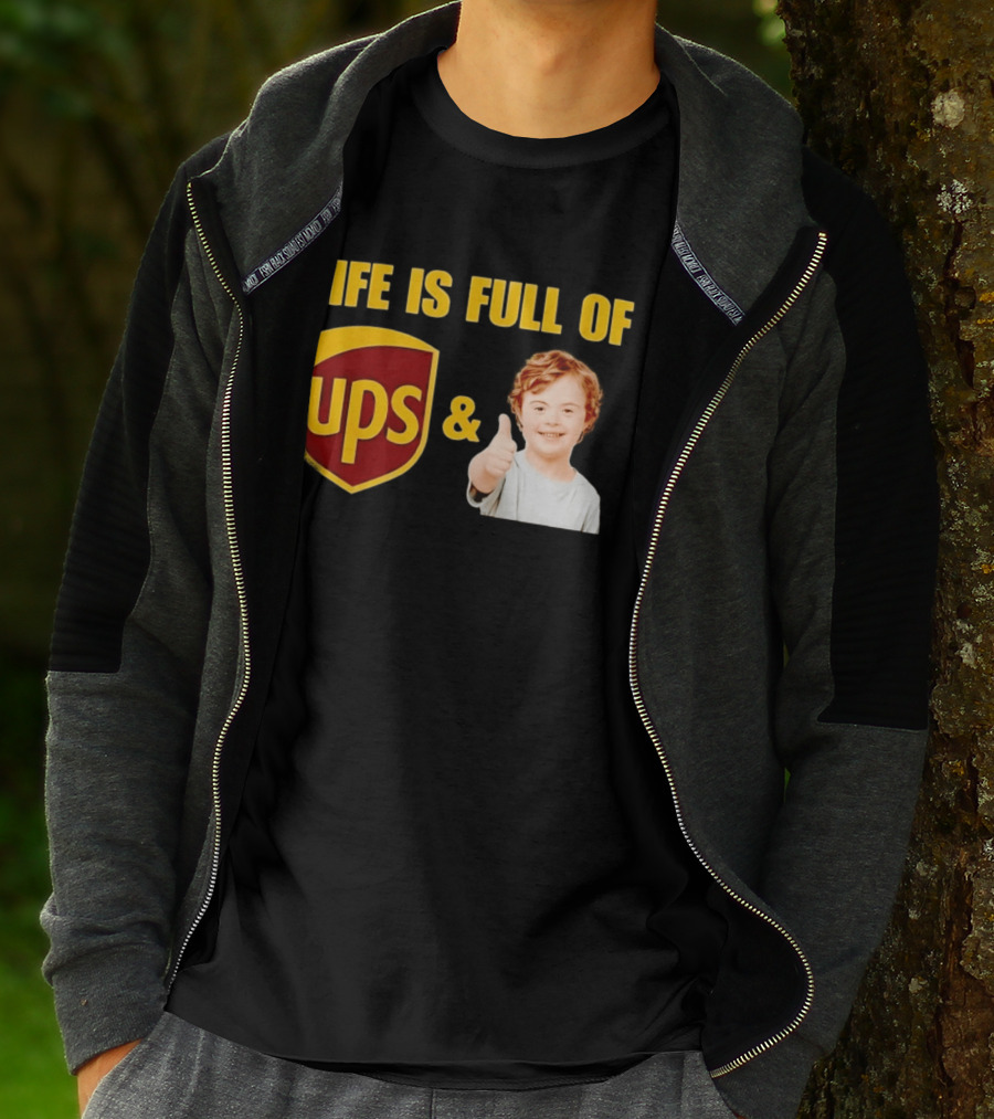 Life Is Full Of UPS And Downs Positive Message With Thumbs Up T-Shirt