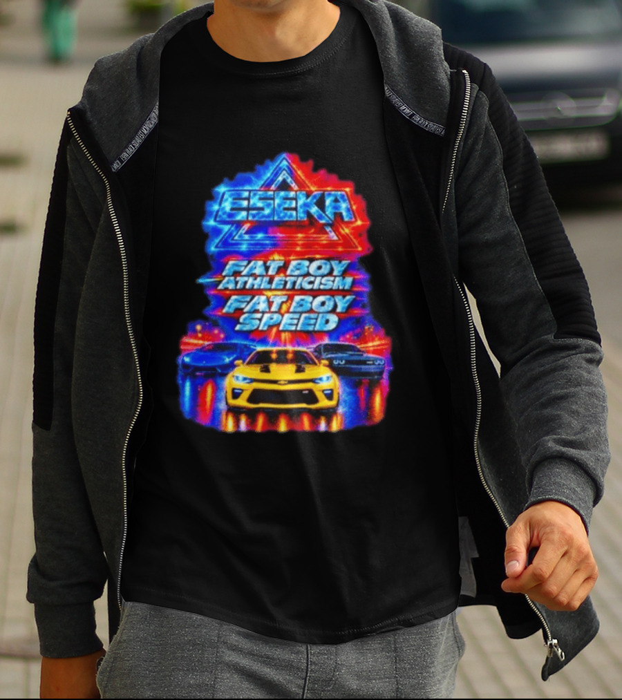 Eseka Fat Boy Athleticism And Fat Boy Speed Supercars T-Shirt