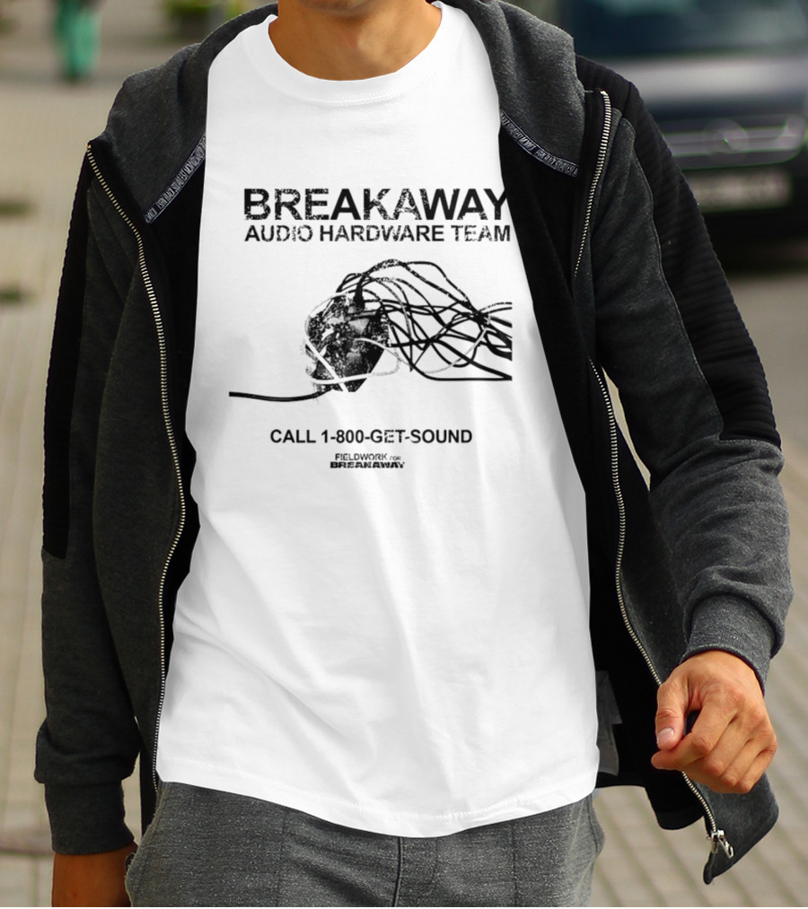 Breakaway Audio Hardware Team Fieldwork Call 1 800 GET SOUND Entangled Cables T-Shirt