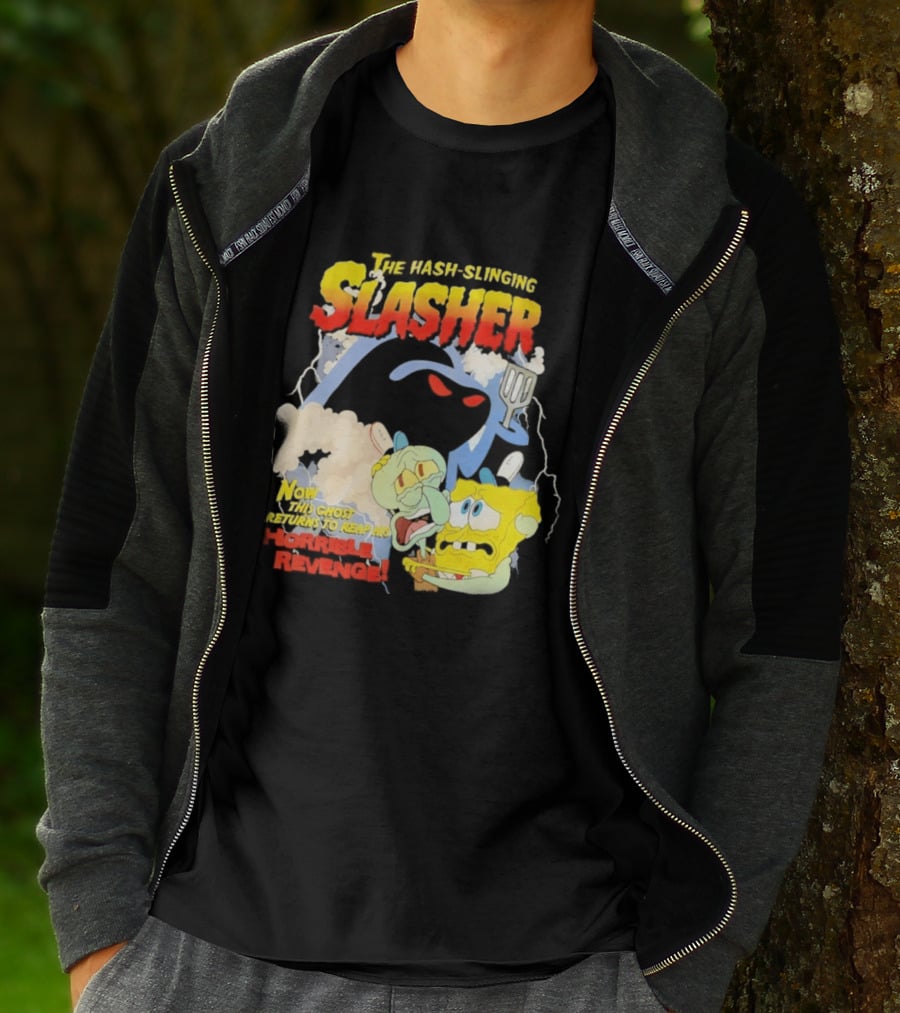 The Hash Slinging Slasher Now The Ghost Returns To Reap His Horrible Revenge T-Shirt