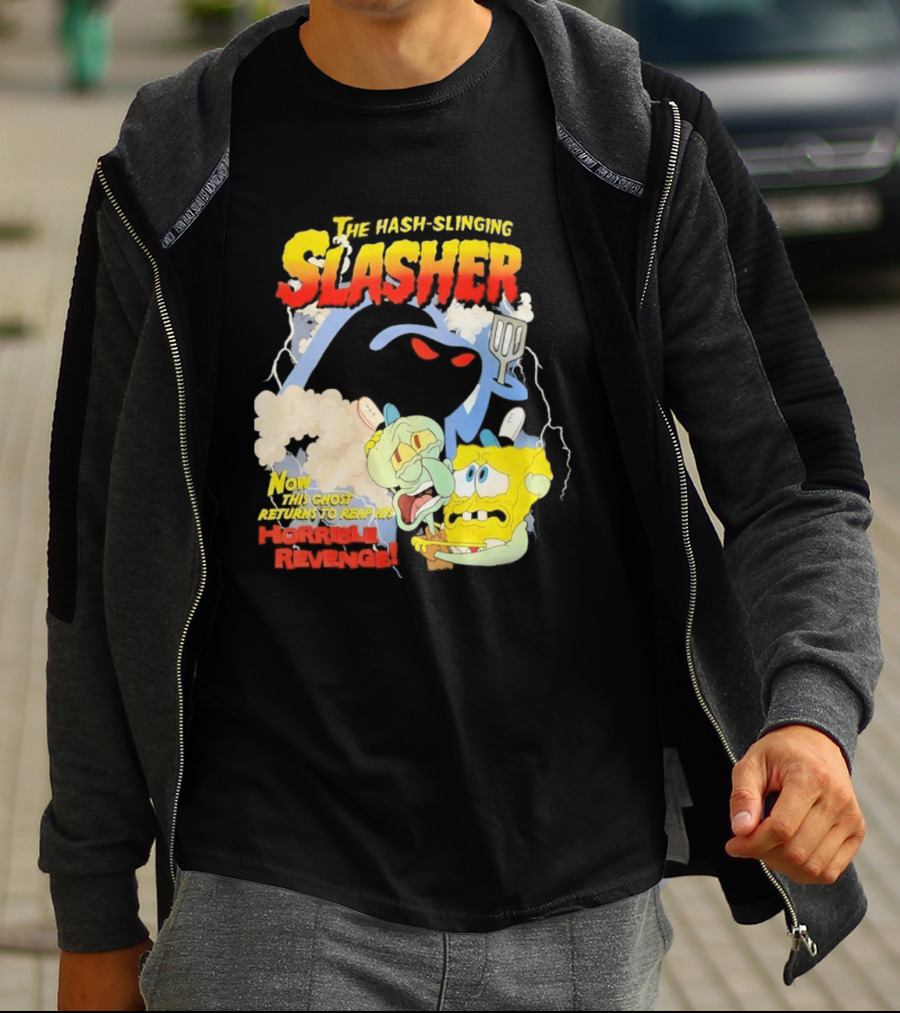 The Hash Slinging Slasher Now The Ghost Returns To Reap His Horrible Revenge T-Shirt