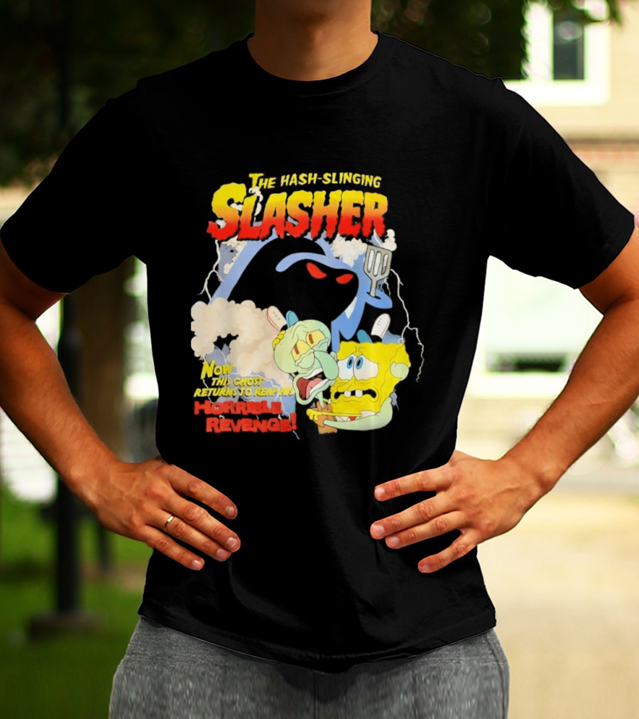 The Hash Slinging Slasher Now The Ghost Returns To Reap His Horrible Revenge T-Shirt