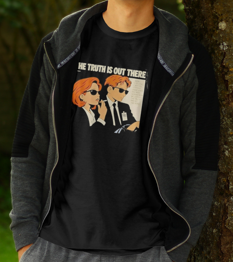 The Truth Is Out There I Want To Believe Strange Unexplained Real Hit The Road T-Shirt