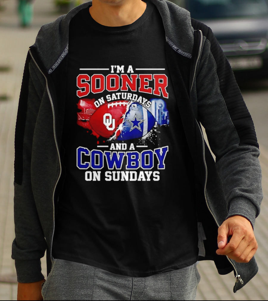 I'm A Sooner On Saturdays And A Cowboy On Sundays Football Fan T-Shirt