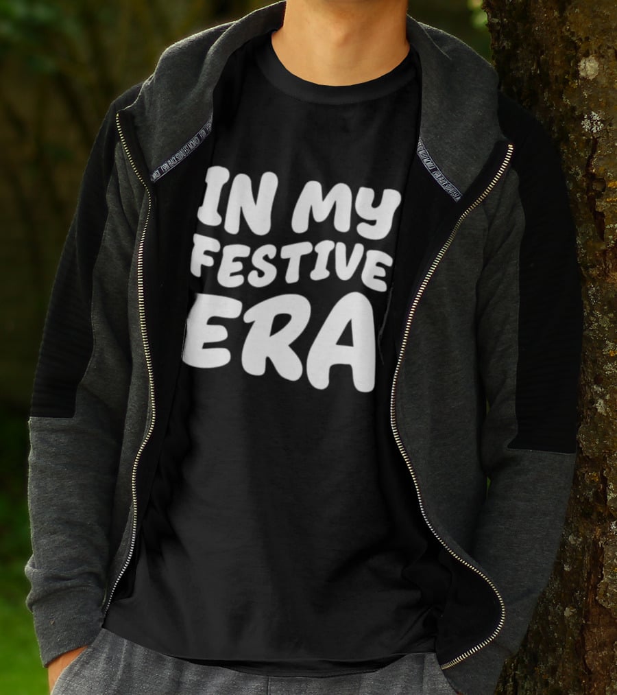 In My Festive Era Christmas T-Shirt