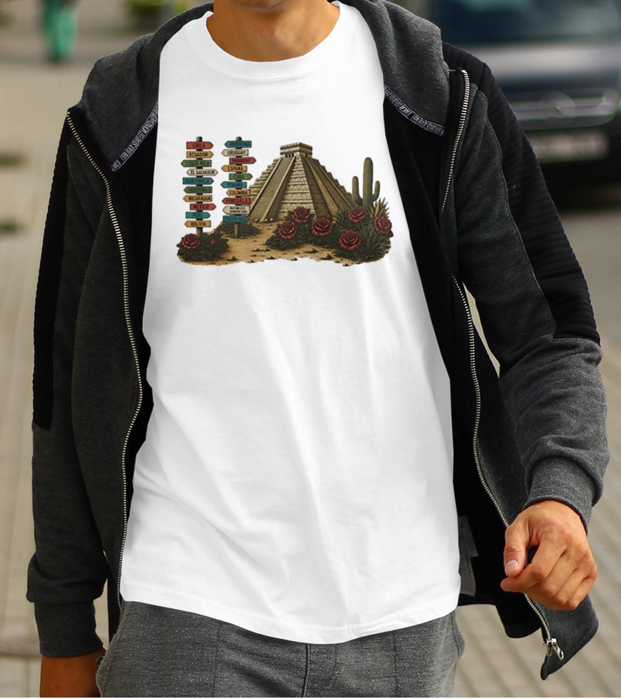 University Of Arizona Latin American Countries Signpost Pyramid Roses Cacti Chile Argentina Mexico T-Shirt