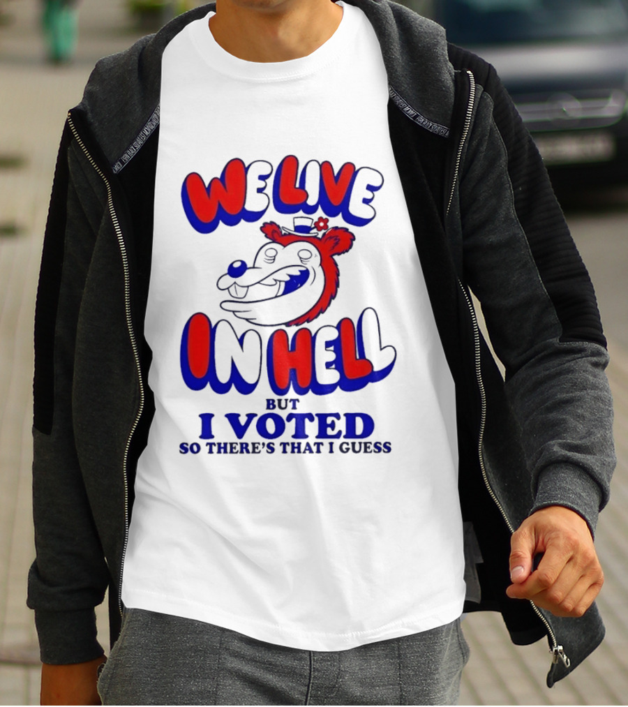We Live In Hell Cartoon Character Voting T-Shirt