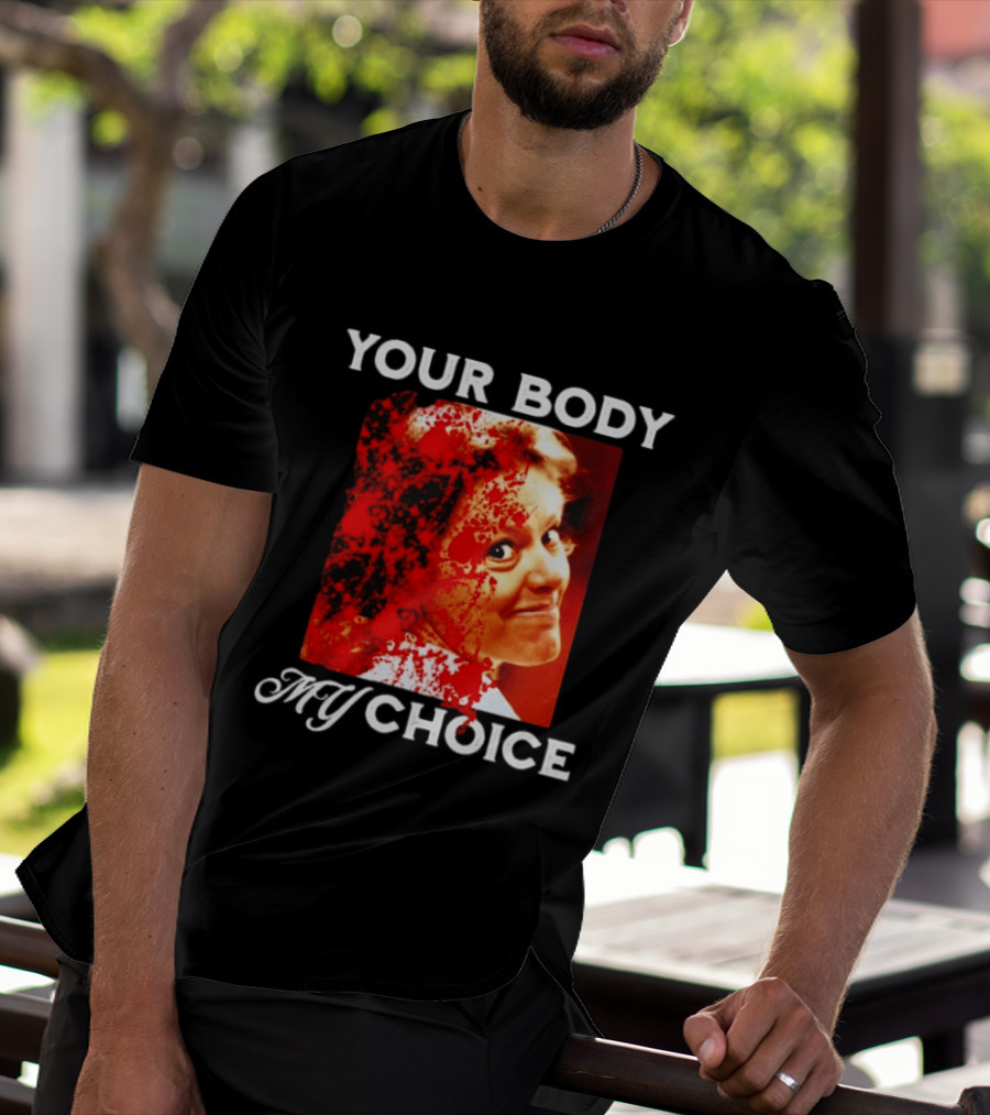 Aileen Wuornos Your Body My Choice T-Shirt