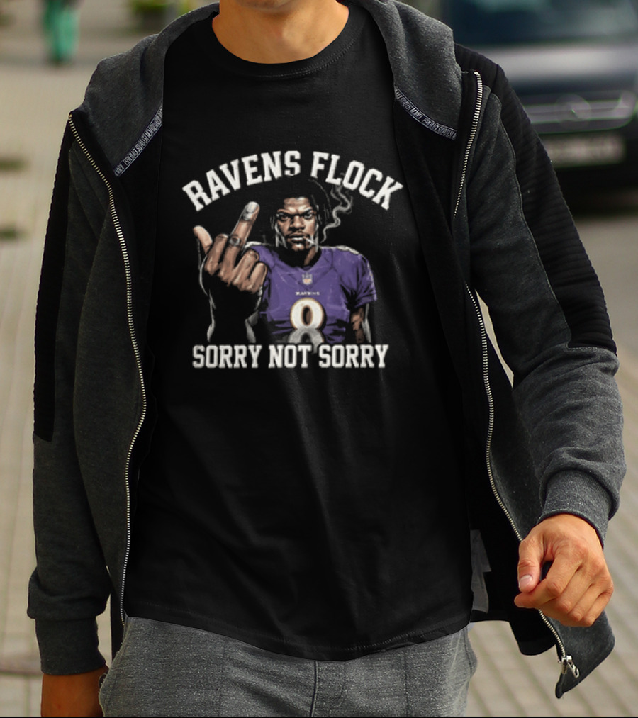 Ravens Flock Lamar Jackson 8 Sorry Not Sorry Smoking Middle Finger T-Shirt
