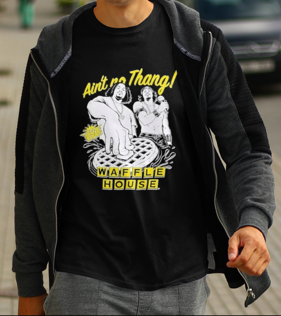 Waffle House Ain't No Thang Outkast Andre 3000 T-Shirt