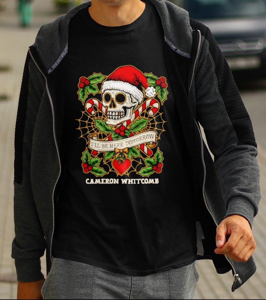 Cameron Whitcomb I'll Be Here Tomorrow Christmas Skull Santa Hat Candy Canes T-Shirt