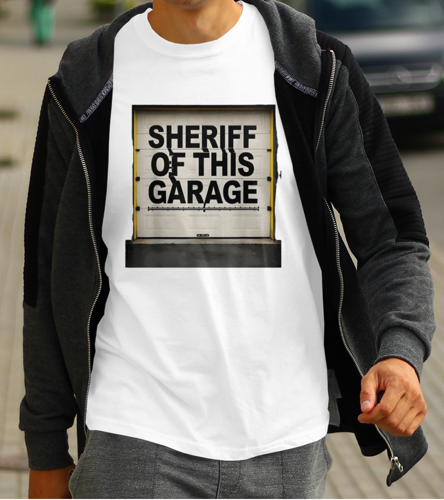 Sheriff Of This Garage Man Cave Sign Home Workshop Garage שער ראפר T-Shirt