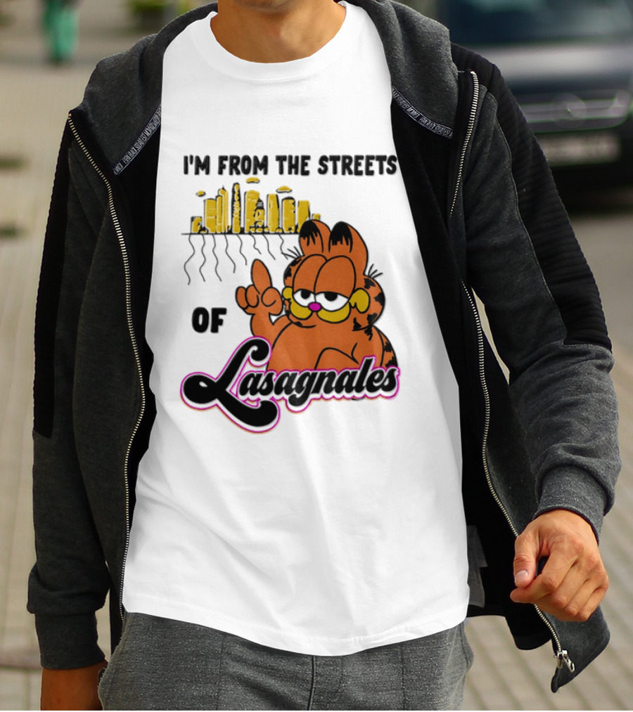 I'm From The Streets Of Lasagnales Cat T-Shirt