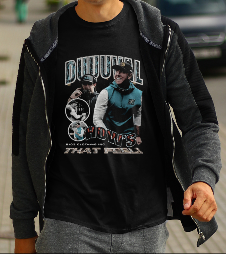 Duuuval How's That Feel Liam Coen Coach 8103 Clothing Inc T-Shirt