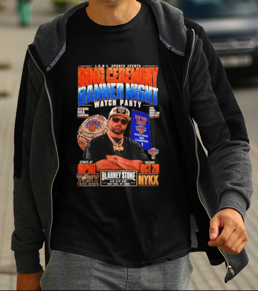 Tony New York Knicks Ring Ceremony Banner Night Party NBA 2025 2026 Blarney Stone Events October 20 NYKX T-Shirt