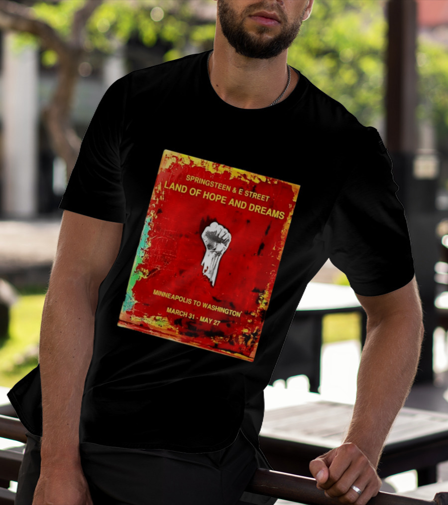 Springsteen & E Street Land Of Hope And Dreams Minneapolis To Washington March 31 To May 27 T-Shirt