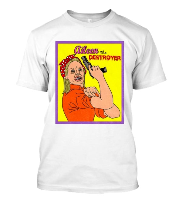 Aileen The Destroyer Halloween Horror Rosie Riveter T-Shirt