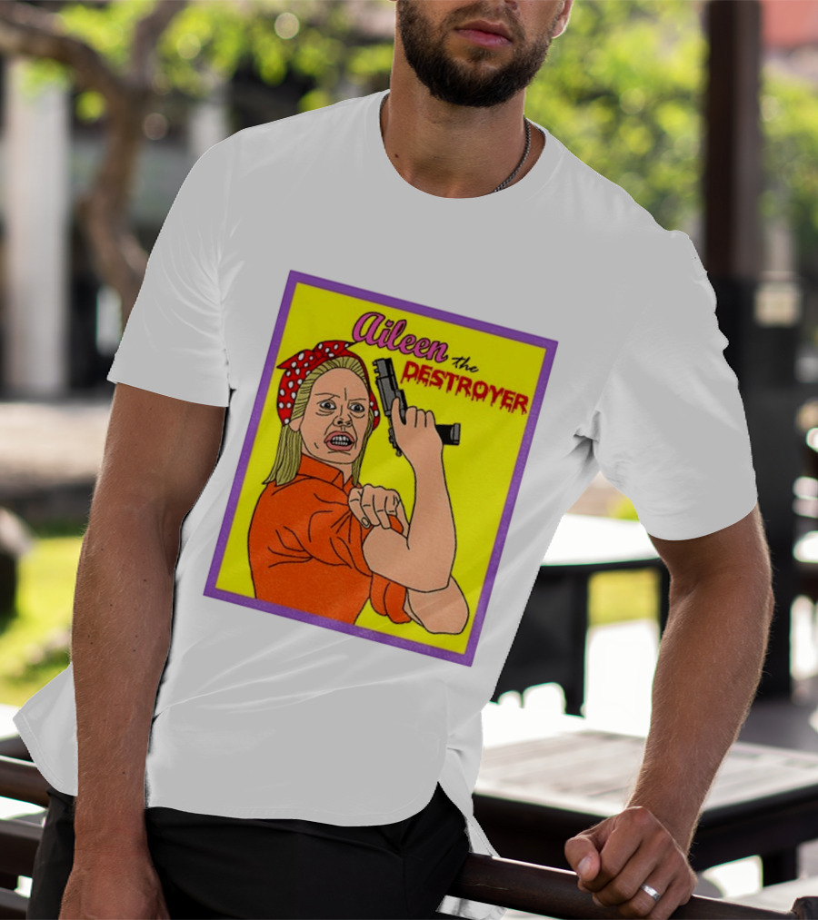 Aileen The Destroyer Halloween Horror Rosie Riveter T-Shirt