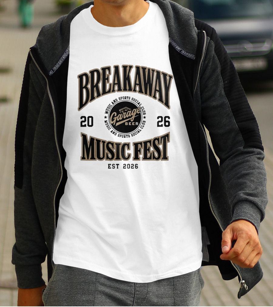Breakaway Music Fest 2026 Garage Beer Music And Sports Social Club Est 2026 T-Shirt