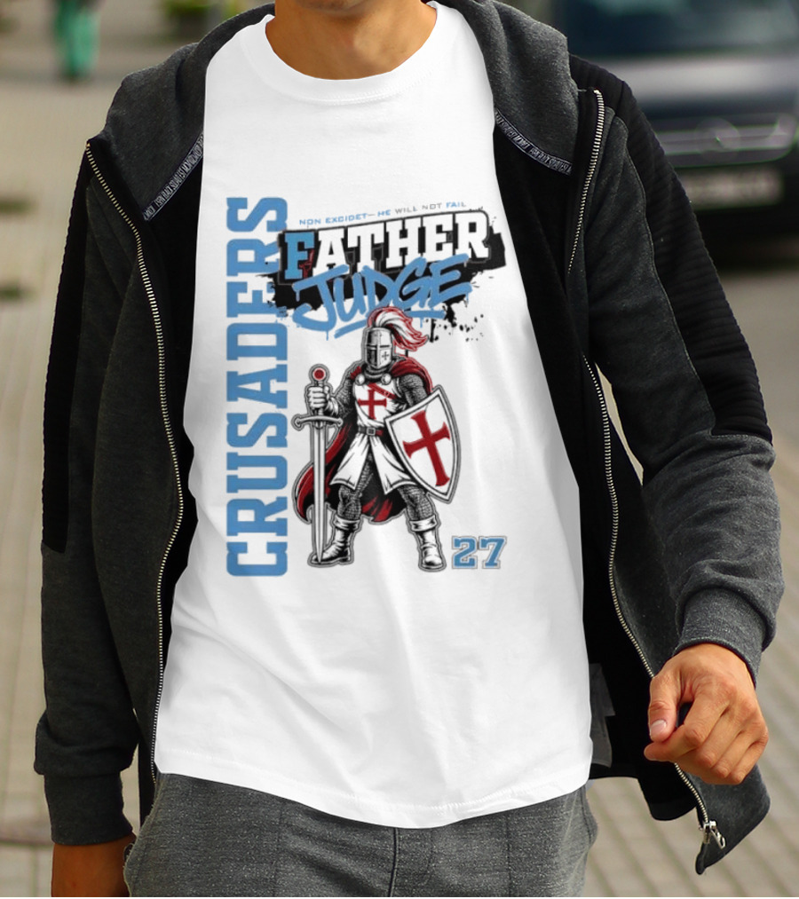 Crusaders Father Judge Non Excidet He Will Not Fail 27 Medieval Knight In Chainmail T-Shirt