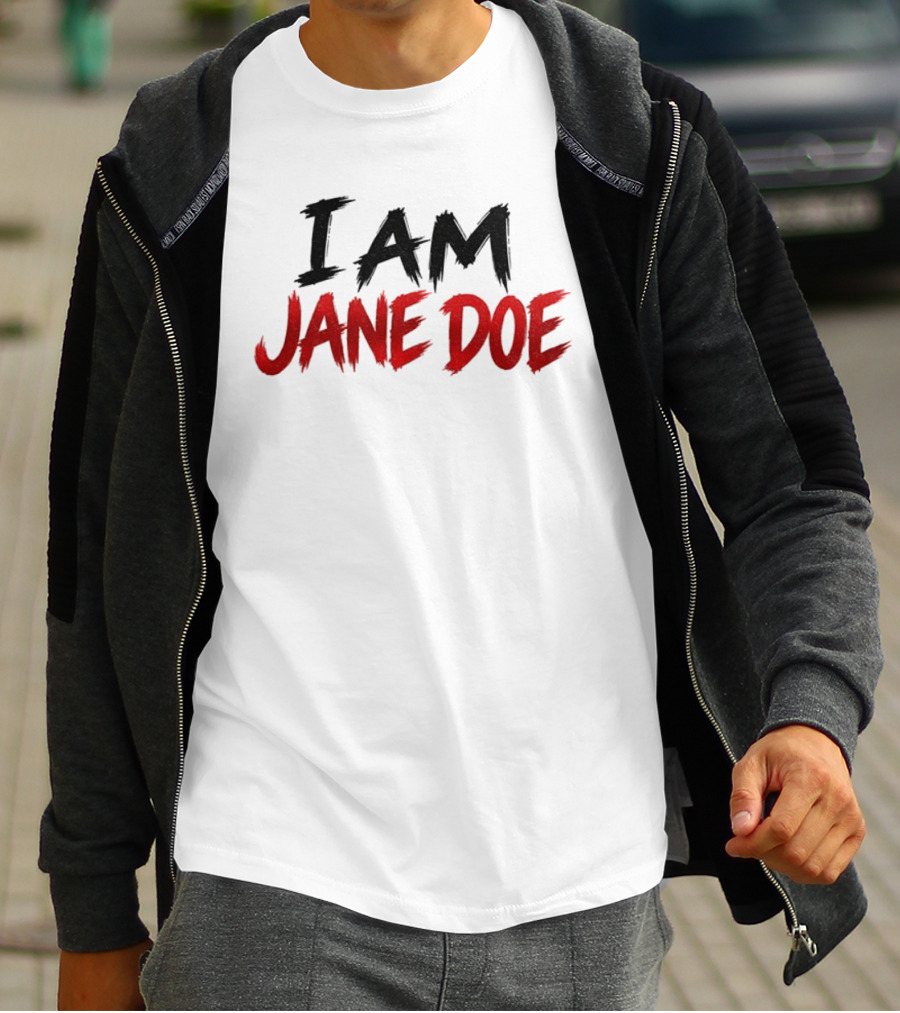 I Am Jane Doe Text Bold Black Red Font T-Shirt