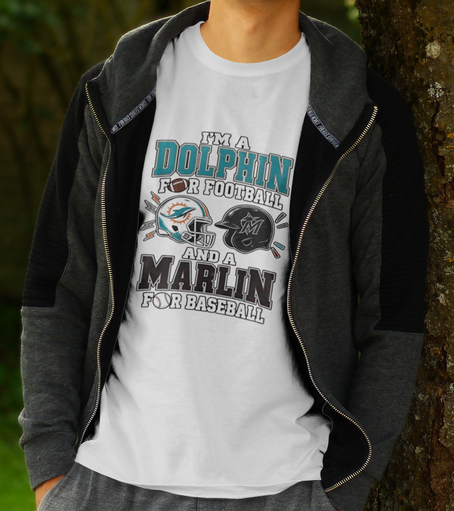 I'm A Dolphin For Football And A Marlin For Baseball Two Helmets MLB 2026 T-Shirt