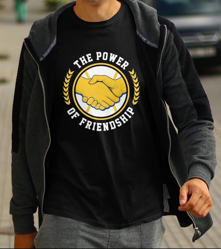 The Power Of Friendship Handshake Unity T-Shirt