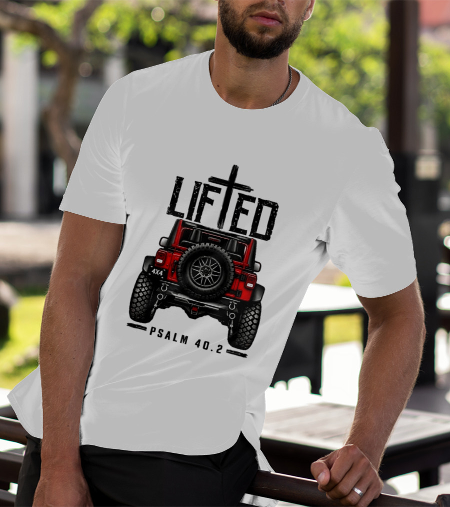 Lifted 4x4 Jeep Off Road Adventure Psalm 40:2 T-Shirt