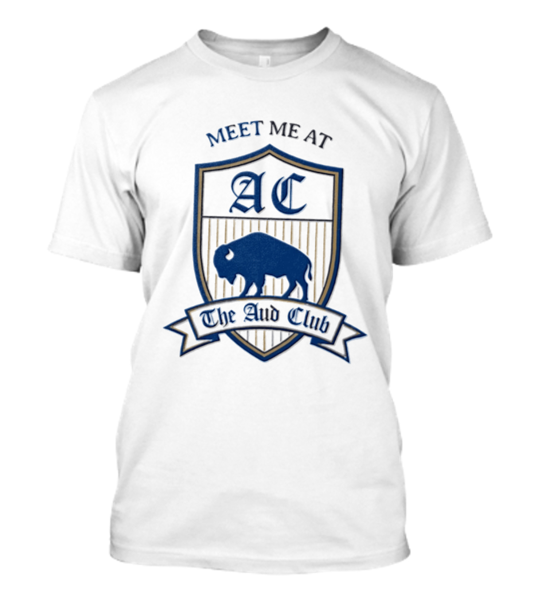 Meet Me At The Aud Club AC Buffalo Bills T-Shirt
