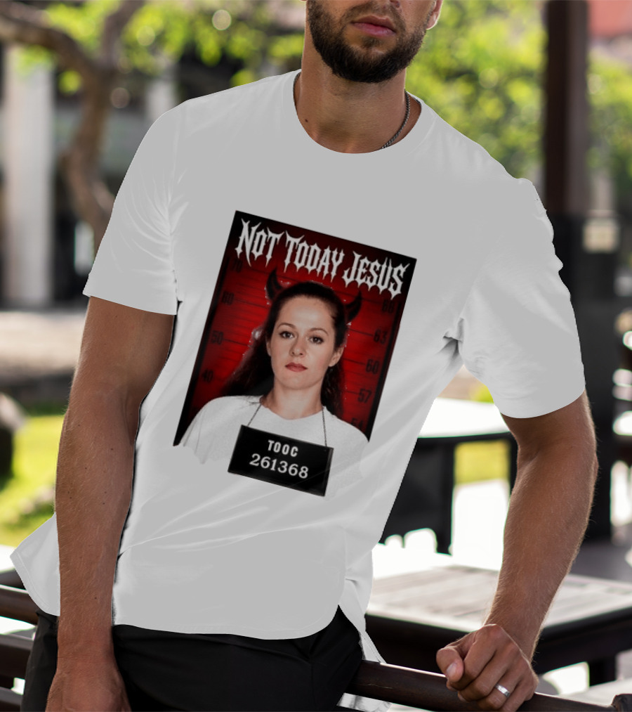 Not Today Jesus Devil Shot TOOC 261368 T-Shirt