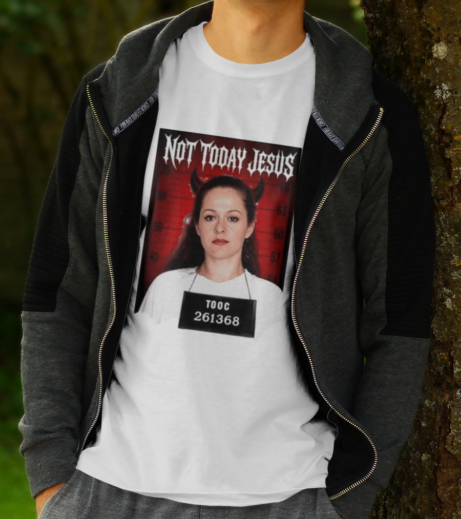 Not Today Jesus Devil Shot TOOC 261368 T-Shirt