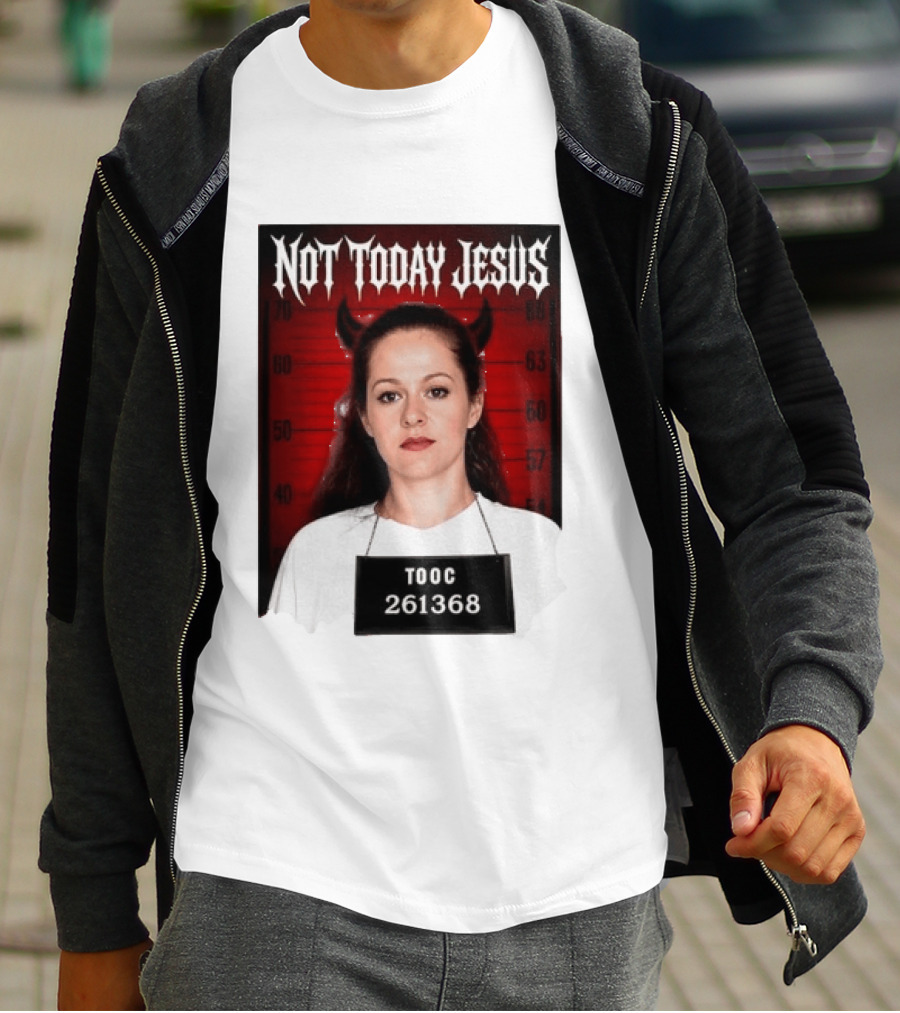 Not Today Jesus Devil Shot TOOC 261368 T-Shirt