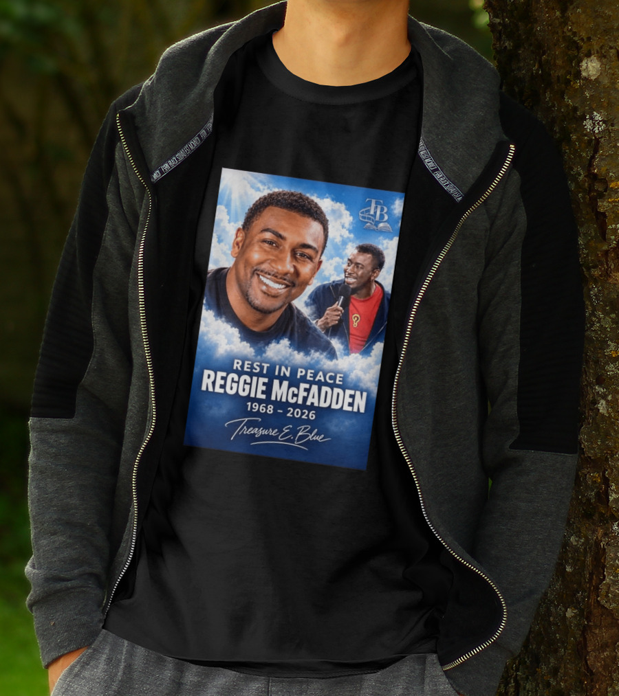 Rest In Peace Reggie McFadden 1968 2026 Treasure E Blue TB T-Shirt