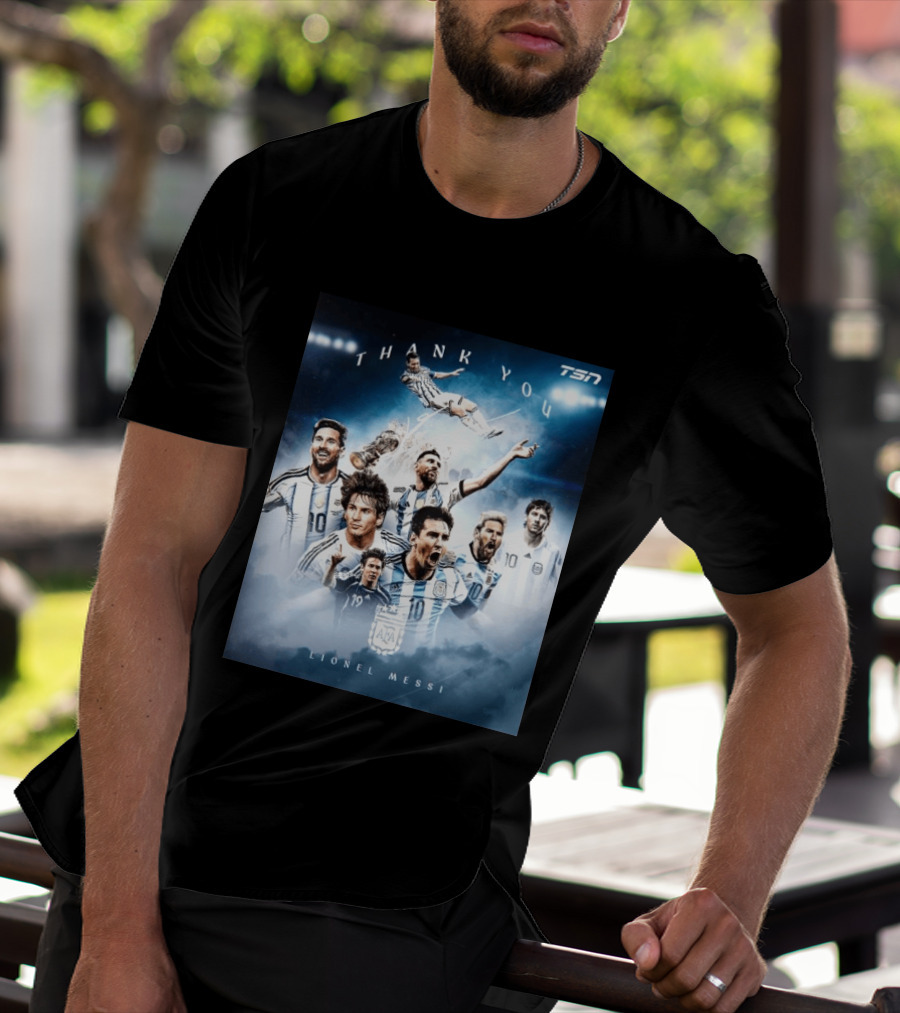 Thank You Lionel Messi TSN Argentina Soccer Legend With Trophy And Team Moments T-Shirt