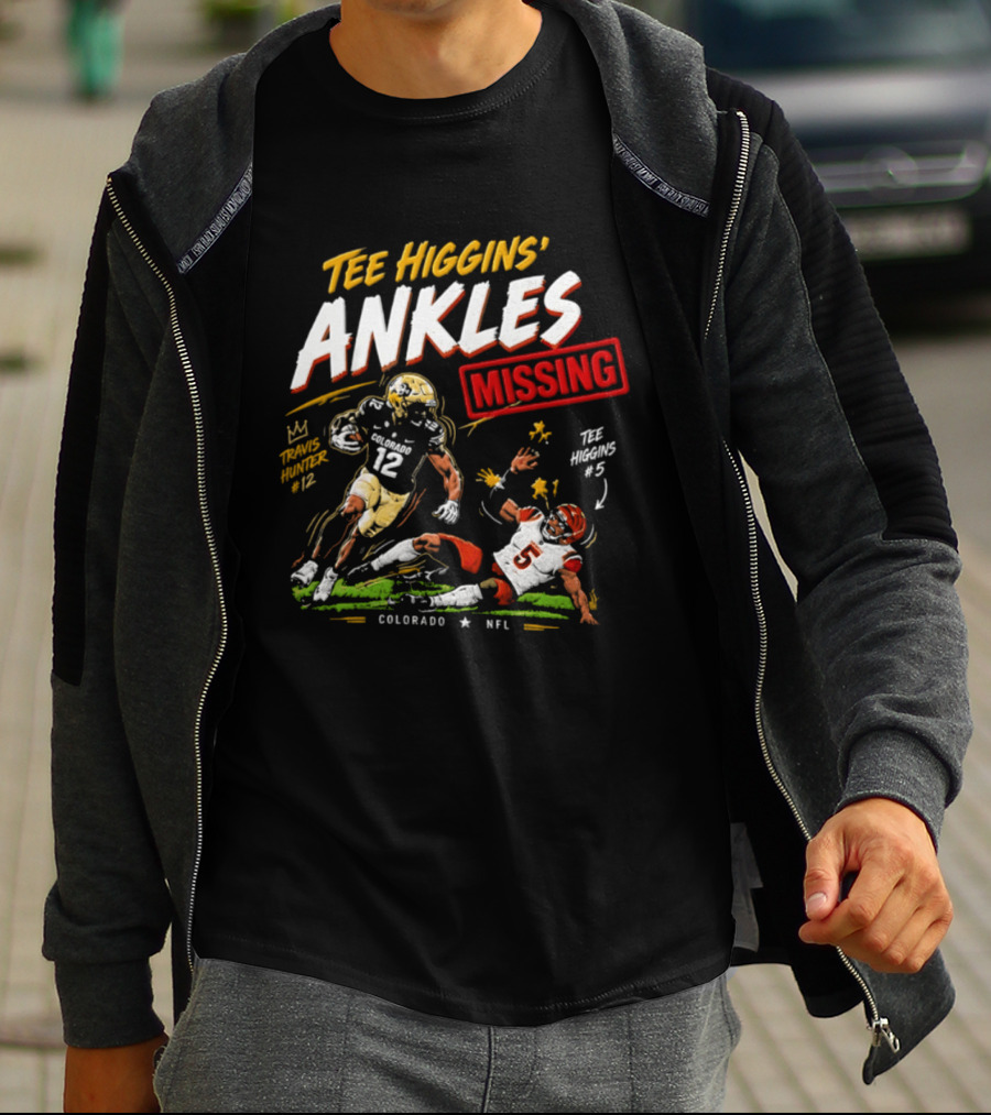 Tee Higgins Ankles Missing Travis Hunter Colorado NFL T-Shirt